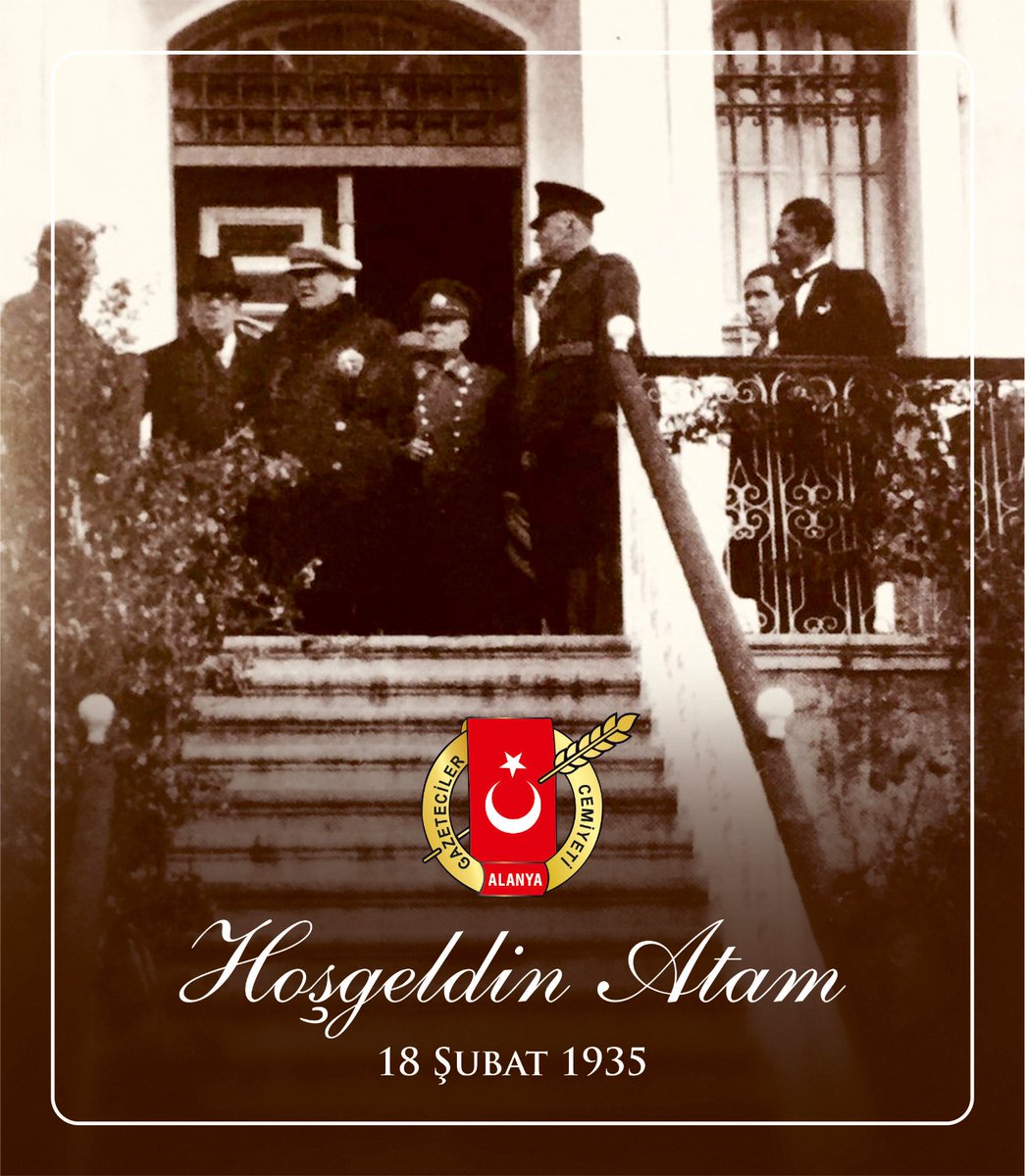 Gazi Mustafa Kemal Atatürk'ü Alanya'ya gelişinin 90. Yılında saygı ve minnetle anıyoruz..