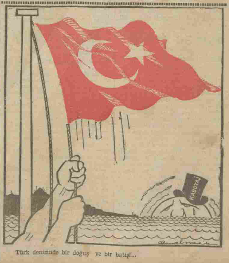 Denizcilik ve Kabotaj Bayramı hakkında 1940 yılından bir karikatür:

"Türk denizinde bir doğuş ve bir batış!.."

Cemal Nadir
Akşam, 1 Temmuz 1940