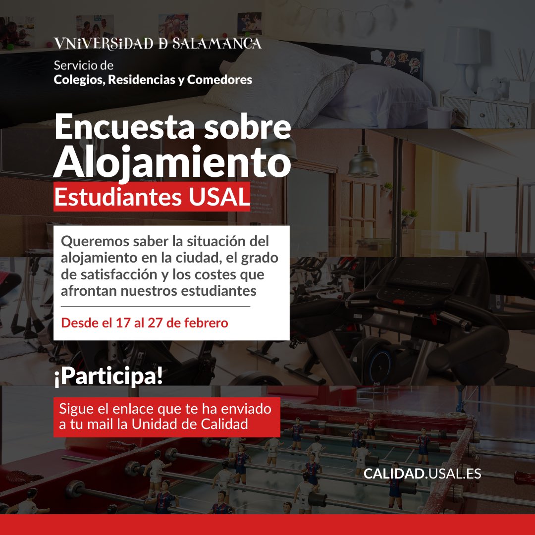 Participa en la encuesta sobre alojamiento realizada por el Servicio de Colegios Mayores, Residencias y Comedores. Desde la Universidad queremos conocer vuestra opinión para mejorar nuestros servicios porque sois nuestra prioridad. Tenéis el enlace en vuestros correos de la USAL