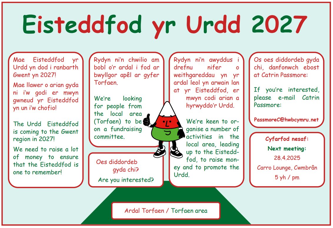 The Urdd Eisteddfod is coming to the Gwent region in 2027! 

We’re looking for people from the local area (Torfaen) to be on a fundraising committee. 

If you’re interested, please e-mail Catrin Passmore:
PassmoreC@hwbcymru.net