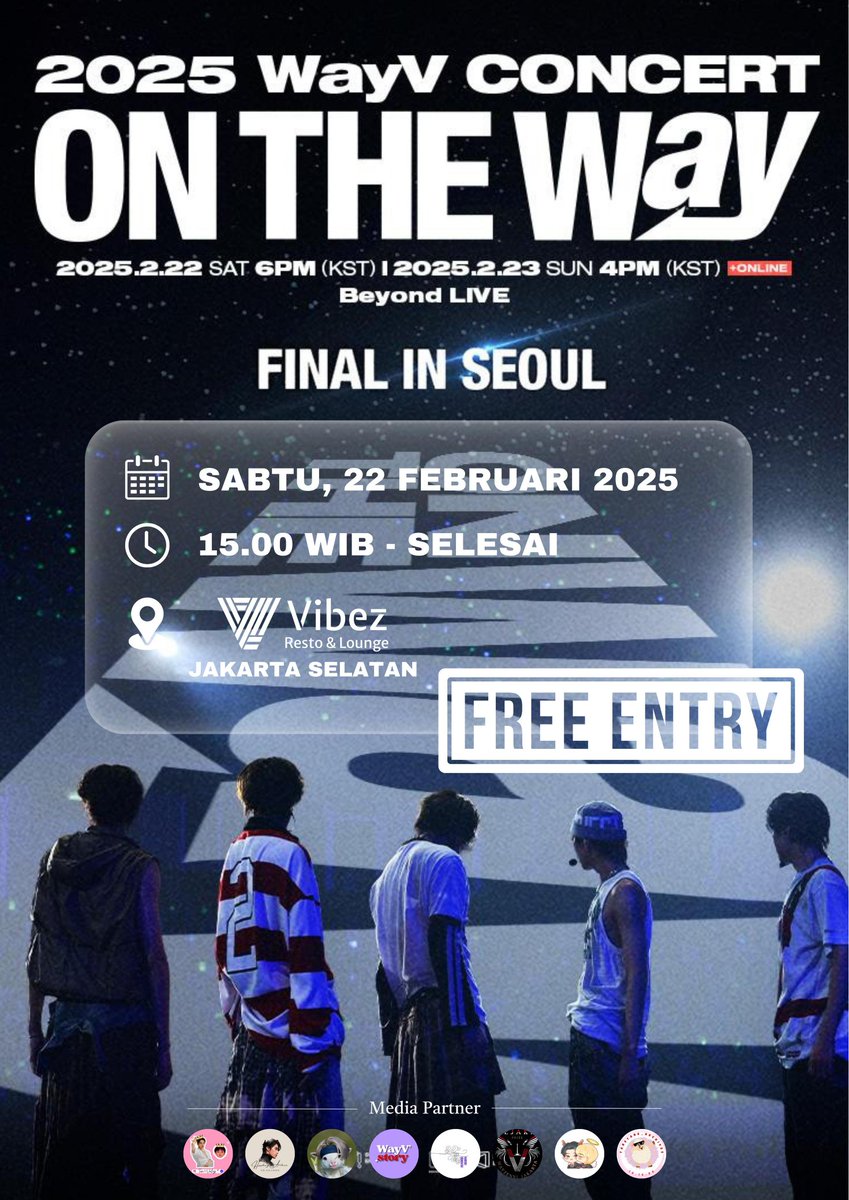 WayV_INA's tweet image. Nobar WayV Concert On The Way
✨𝐅𝐑𝐄𝐄 𝐄𝐍𝐓𝐑𝐘✨

🗓 Sabtu, 22 Februari 2025
⏰ 15.00 WIB -selesai
📍Vibez Resto &amp;amp; Lounge, Poins Mall Lt. 5 Lebak Bulus (Akses terhubung langsung dengan MRT &amp;amp; Bus Trans Jakarta)

RSVP bit.ly/42QWL4Y
STRICTLY HANYA UNTUK YG BISA DATANG