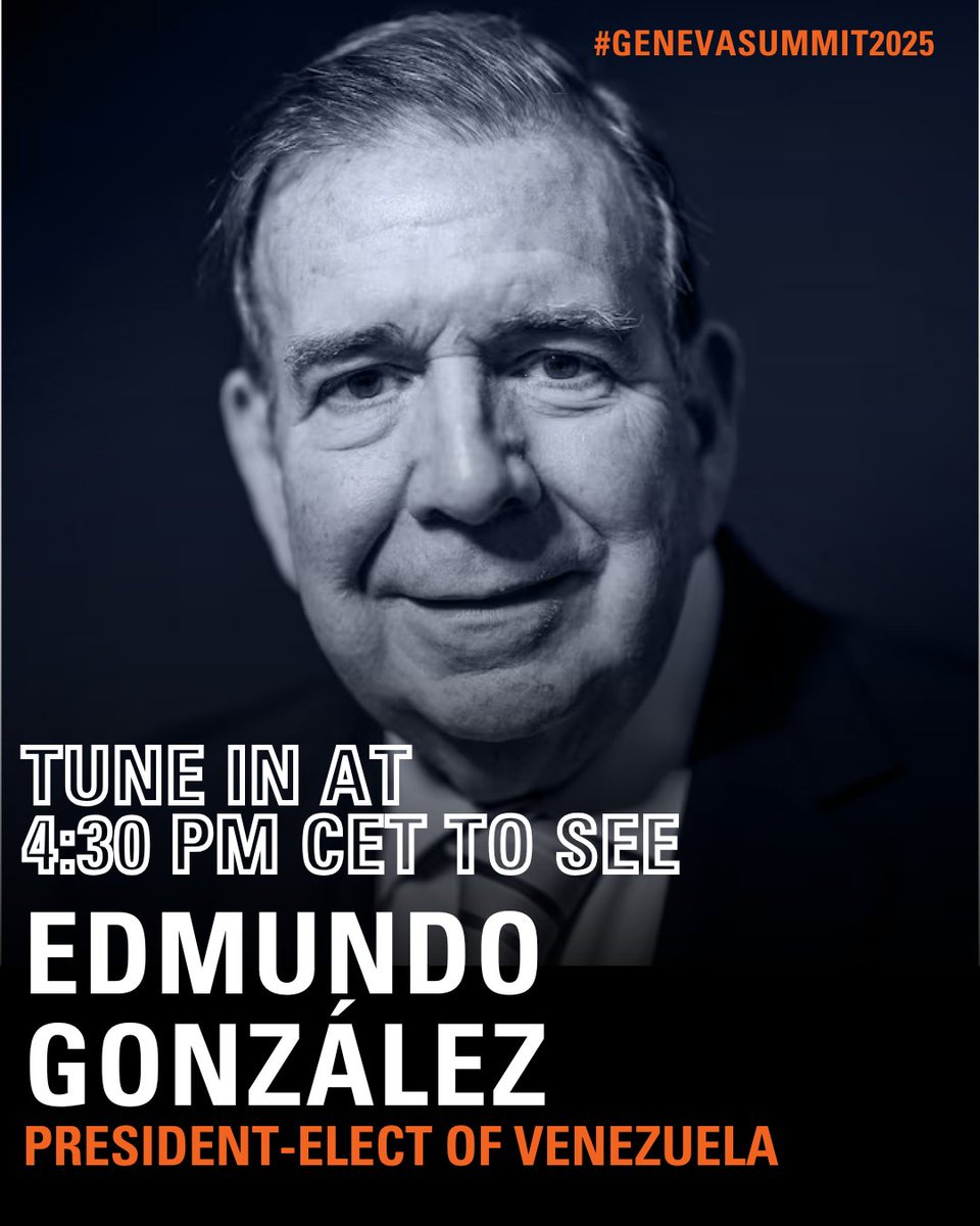 The Geneva Summit for Human Rights and Democracy (@genevasummit) on Twitter photo 🇻🇪 President-elect of Venezuela <a href="/EdmundoGU/">Edmundo González</a> will address #GenevaSummit2025 at 4:30 PM CET.
He is set to receive the summit's prestigious Courage Award alongside opposition leader <a href="/MariaCorinaYA/">María Corina Machado</a>.
Don’t miss out. TUNE IN: genevasummit.org 🇻🇪 President-elect of Venezuela <a href="/EdmundoGU/">Edmundo González</a> will address #GenevaSummit2025 at 4:30 PM CET.
He is set to receive the summit's prestigious Courage Award alongside opposition leader <a href="/MariaCorinaYA/">María Corina Machado</a>.
Don’t miss out. TUNE IN: genevasummit.org