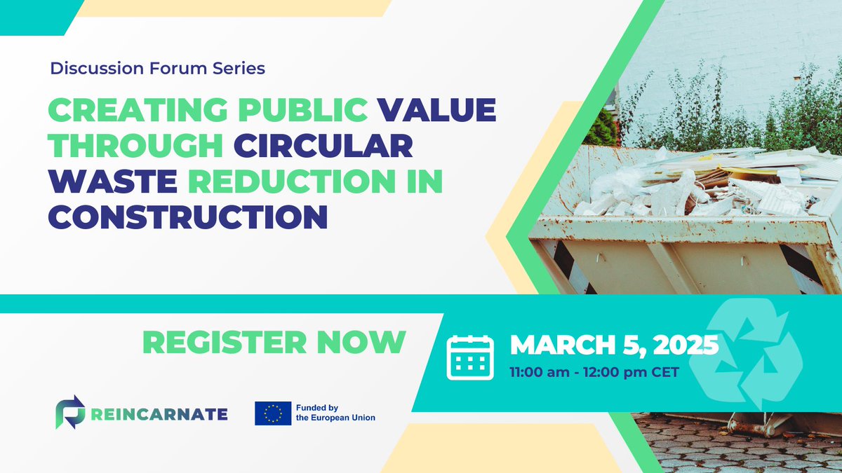 ReincarnateEU's tweet photo. 📢 Webinar Alert! 

🏗️Join @ReincarnateEU Discussion Forum 2 as we dive into #CircularWaste reduction in #construction &amp; its public value♻️

📅 March 5, 2025 | 11:00 CET
🔗 Register : https://t.co/5b4VBU87LZ

Let’s build a greener future!🌱
#GreenBuilding #CircularConstruction https://t.co/d7pbv90Dxf
