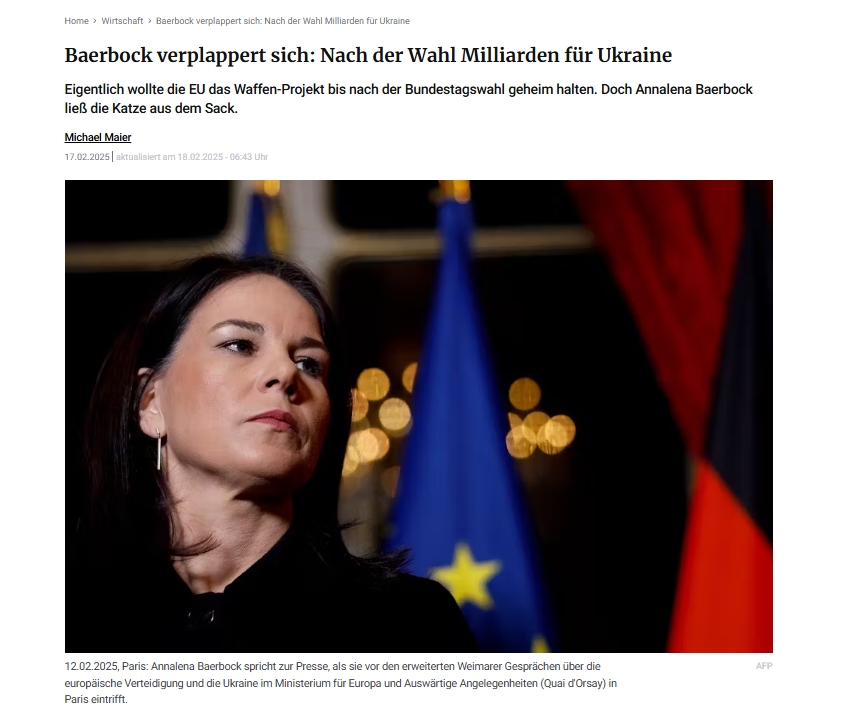 The EU is preparing a multi-billion euro package to buy weapons for Ukraine. Officials say the plan will be revealed only after Germany’s Feb 23 election to avoid controversy. FM Baerbock hinted it could be €700B: "A package of unprecedented scale is coming."