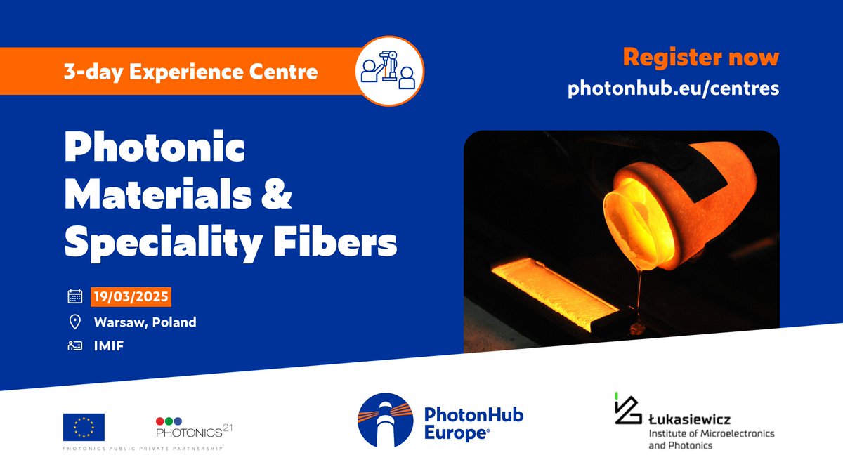 📢 <a href="/LukasiewiczIMiF/">Łukasiewicz - Instytut Mikroelektroniki i Fotoniki</a> is organising a 3-day #PhotonHub Experience Centre about Photonic Materials &amp; Speciality Fibers.

📅 19–21 March 2025
📍 Warsaw, Poland
👉 buff.ly/3ExYDW8

#PhotonicsInnovation #OnlineCourse #Photonics101 #TechCourse #LearnPhotonics