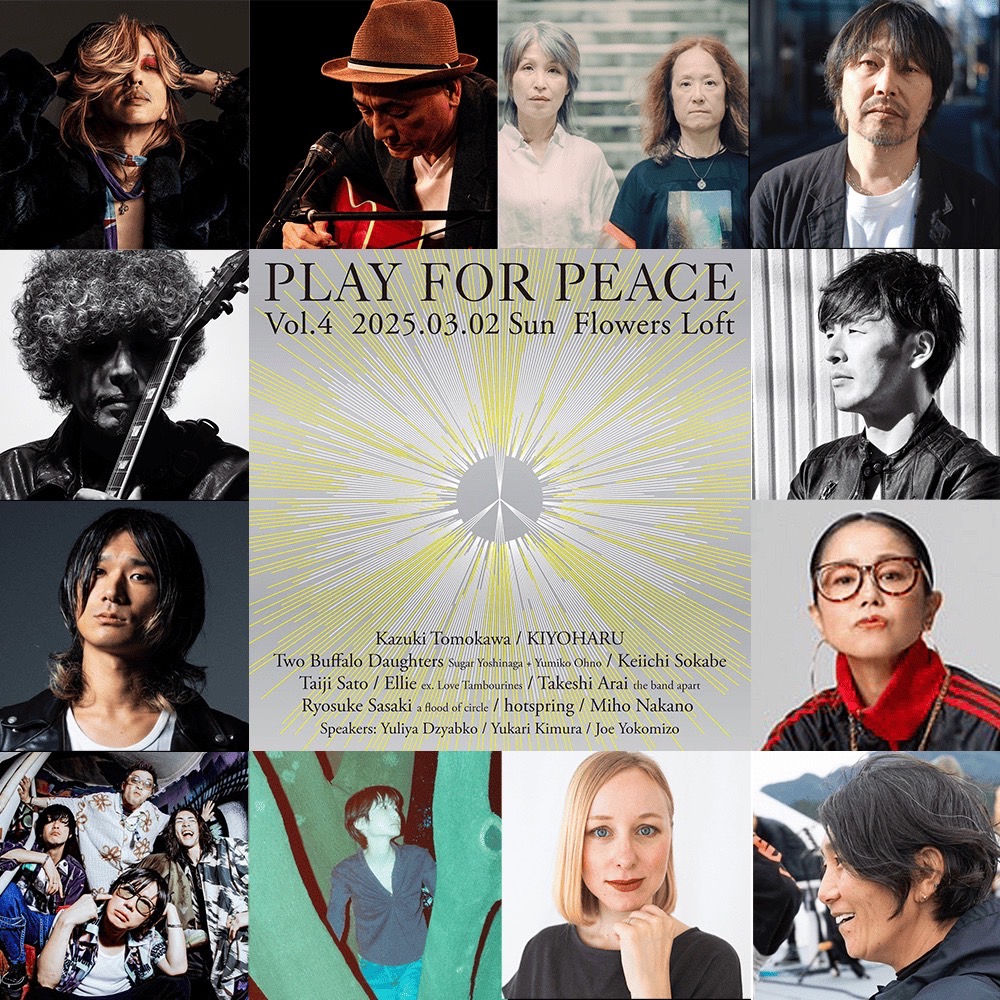 PLAYFORPEACE22's tweet photo. ウクライナ人道支援ライブ「PLAY FOR PEACE Vol.4」#PFP4🇺🇦
現地＆配信チケット発売中‼️
https://t.co/xdiMKLSZH4

■出演■
[LIVE] #清春、#友川カズキ、#Two Buffalo Daughters （#シュガー吉永 + #大野由美子）、
#曽我部恵一、#佐藤タイジ、#Ellie、#荒井岳史（#thebandapart）、#佐々木亮介（a flood of circle #afoc）、#hotspring
[TALK] #ジャブコ・ユリヤ、#木村ゆかり、#ジョー横溝

■開催日時■
2025年3月2日（日）
Open 13:00 /End 20:00（予定）

■会場■
下北沢 Flowers Loft
東京都世田谷区北沢2-24-5 SHIMOKITA FRONT B1F
https://t.co/g2e4deTMuS

■会場観覧チケット■
前売 4,000円 / 当日 4,500円 (DRINK代別 600円)
※サポートチケット（5000円／7000円／10000円）もあり
⇒https://t.co/Yau6ZIaYf3

■オンライン視聴チケット■
ツイキャスプレミア配信 1,500円
※サポートチケット（3,000円/5,000円/10,000円）もあり
⇒https://t.co/dRhEvSeNvk

ライブイベントによる収益は、最低限の必要経費を除いてすべてウクライナの住宅復興支援に寄付させていただきます。

【寄付の方法】
①会場募金 ②専用口座への振込 ③応援チケット

主催：株式会社パンとサーカス
協力：ロフトプロジェクト

@ki_spring
@sokabekeiichi
@_theatrebrook_
@Ellie_staygold
@miho_doronco12
@yuliya_dz
@joeyokomizo_
@Flowers_Loft
@ryosukeafoc
@afoc_official
@arai_takeshi_
@buffalodaughter
@hotspring_band
@ino_hotspring
@kanoushogo
@Norichika_hot
@goe_hotspring