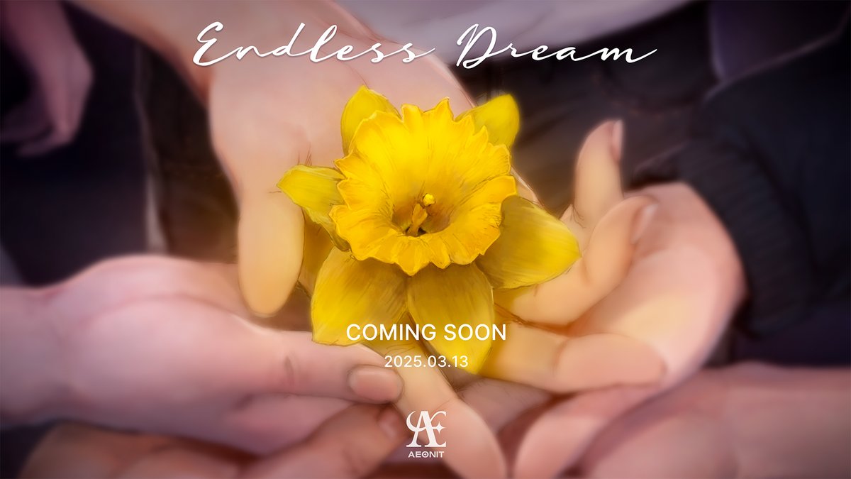 AEONIT 1st Digital Single

끝없는 꿈 (ENDLESS DREAM)

COMING SOON
2025. 03. 13. 6PM (KST)

#끝없는꿈 #ENDLESSDREAM
#AEONIT #이오닛
#버추얼아이돌 #VirtualIdol
