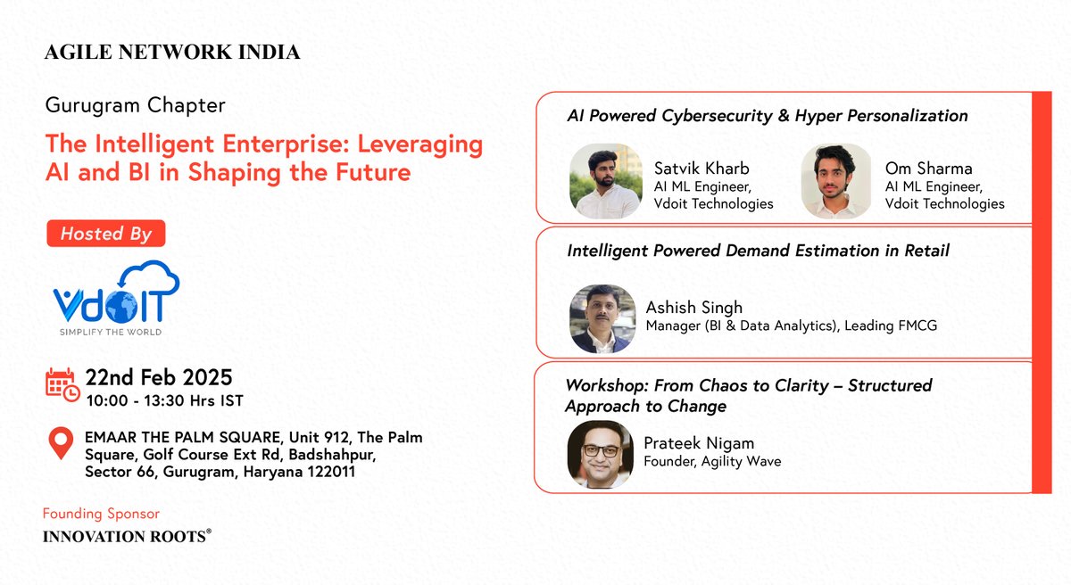 AgileNetwork_in's tweet image. Agile Network India #GurugramChapter | #FebruaryEvent
Agenda Live!

Date: 22nd Feb, 2025 (Saturday)

Time: 10:00am to 1:30pm

Hosted By: VDOIT Technologies, #Gurugram

Join us: agilecommunity.org/event-details/… (Free to Participate)