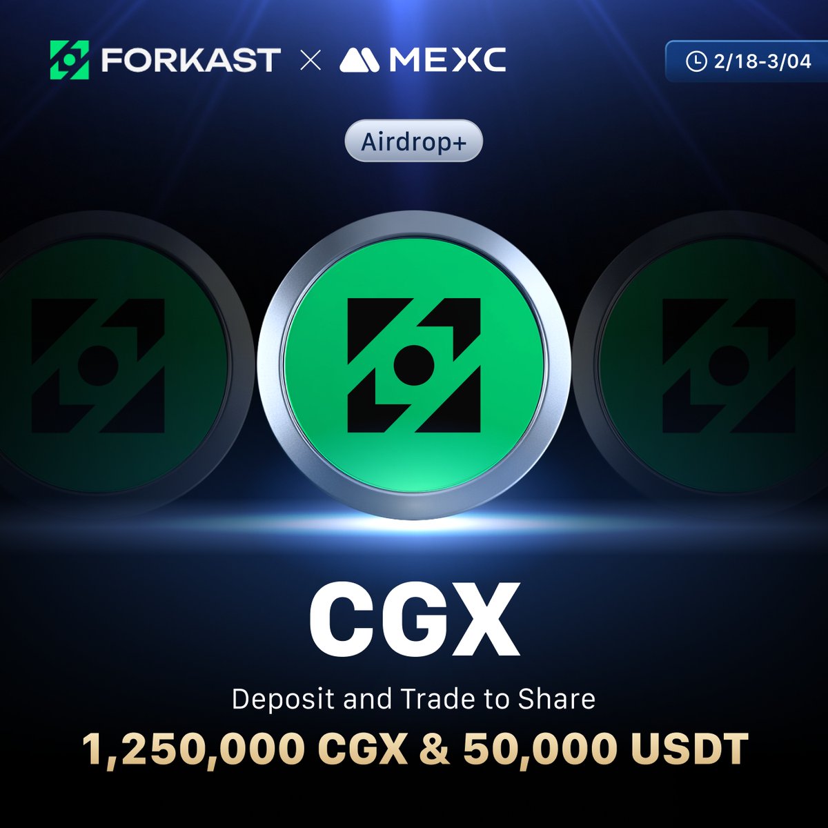 🔥 The <a href="/forkast/"></a> / $CGX Airdrop+ Event is live and heating up!

👉 Deposit and Trade to Share 1,250,000 CGX &amp; 50,000 USDT!

🎁 Spread the word now to win a share of 1,000 USDC, ends on 23:59, Feb 24 2025 (UTC): gleam.io/competitions/8…

👉 Join Now: bit.ly/4166vG0