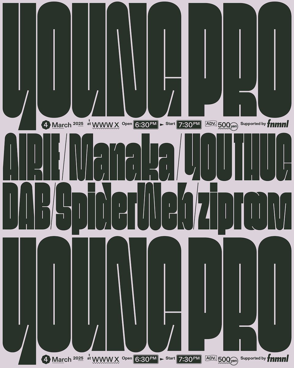 Spincoaster's tweet photo. 【NEWS】WWW主催『YOUNG PRO』3月開催

AIRIE、DAB、Manaka、SpiderWeb、YOU THUG、ziproomら出演 https://t.co/FoL1HPsGmS @WWW_shibuya https://t.co/63XELq7hVC