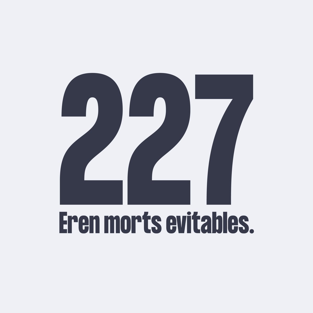 Eren morts evitables.