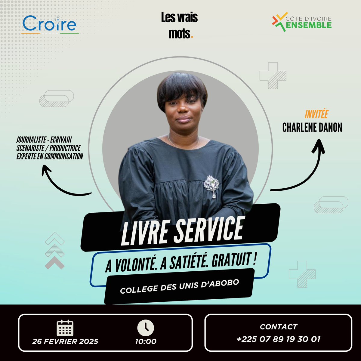 Livre service. Édition 1.

3 auteurs. Des univers différents. Mais communément des passionnés du livre. Ce qu’on apprendra d’eux ? Faut y être pour savoir. 

📅 Mercredi 26 février 2025 
⏰ 10h00
📍 Collège des Unis d’Abobo
📞 07 89 19 30 01
📖 À volonté. À satiété. Gratuit !