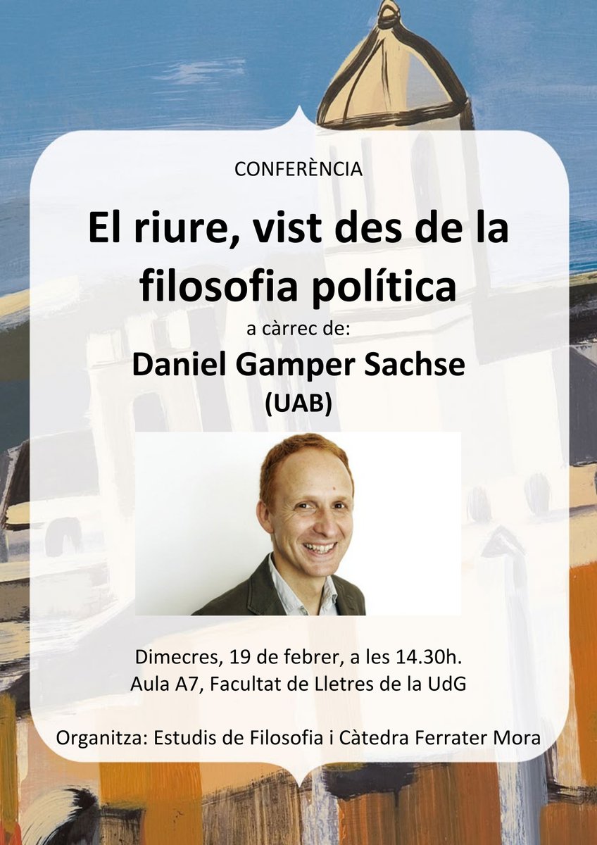 CàtedraFerraterMora (@udgferraterm) on Twitter photo Demà dimecres, 19 de febrer, a les 14.30h, a l'Aula A7, de <a href="/UdGLletres/">Facultat de Lletres UdG</a> conferència oberta a tothom "El riure, vist des de la filosofia política", a càrrec de Daniel Gamper Sachse (UAB)
Organitzat pels Estudis de Filosofia de la <a href="/univgirona/">Universitat de Girona</a> i la <a href="/UdGFerraterM/">CàtedraFerraterMora</a>. Us hi esperem! Demà dimecres, 19 de febrer, a les 14.30h, a l'Aula A7, de <a href="/UdGLletres/">Facultat de Lletres UdG</a> conferència oberta a tothom "El riure, vist des de la filosofia política", a càrrec de Daniel Gamper Sachse (UAB)
Organitzat pels Estudis de Filosofia de la <a href="/univgirona/">Universitat de Girona</a> i la <a href="/UdGFerraterM/">CàtedraFerraterMora</a>. Us hi esperem!