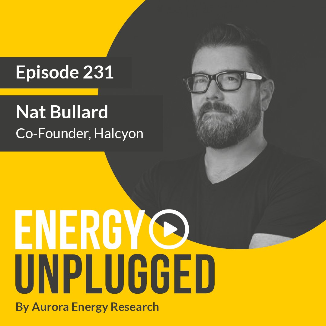 Episode 231 of #EnergyUnplugged is now available! Nat Bullard, Co-Founder of Halcyon,  joins Oliver Kerr and Hugo Batter, our Managing Directors for North America and APAC to discuss the current state and future of global decarbonisation. 🍃🌍

Tune in! auroraer.com/podcast/