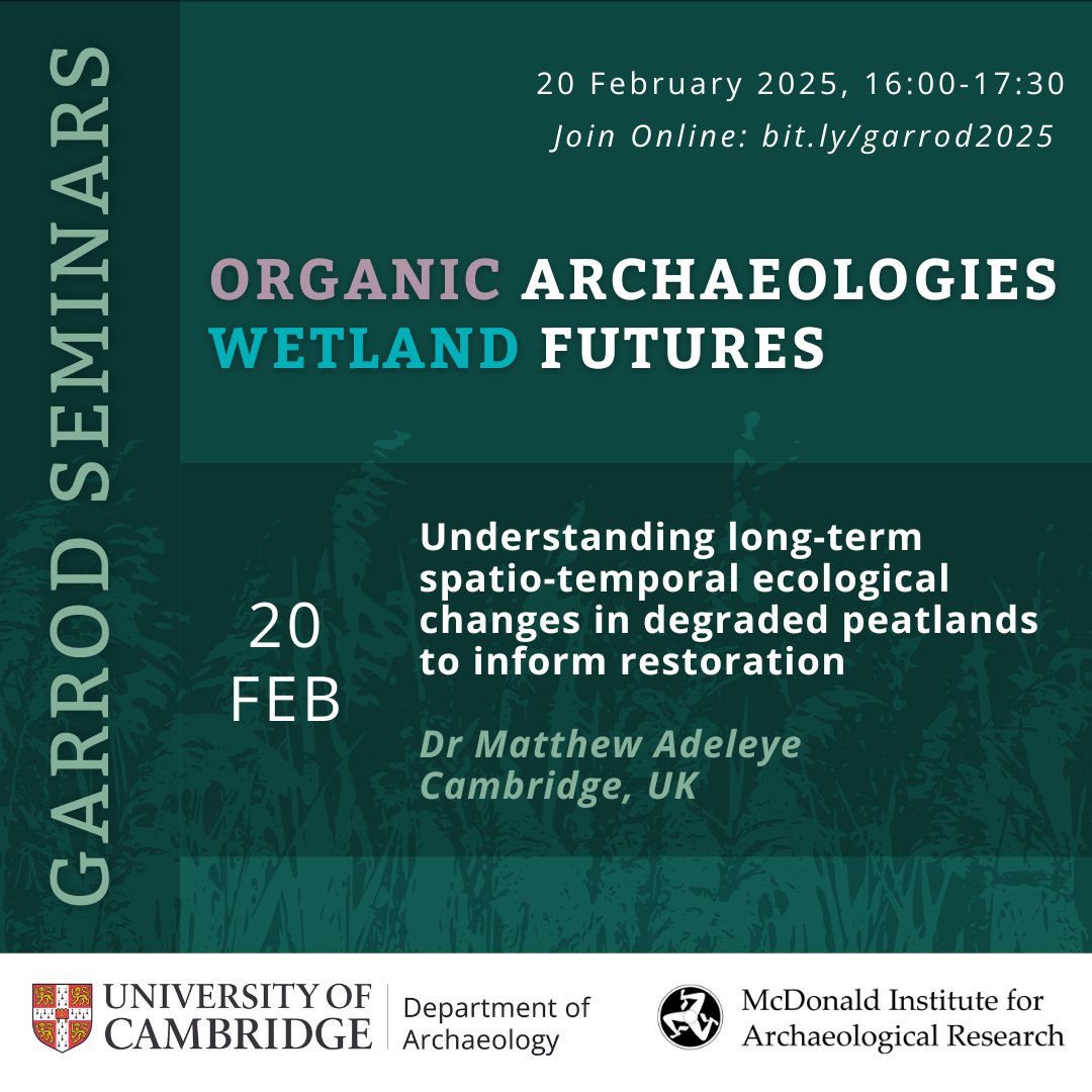 Cambridge Archaeology (@ucamarchaeology) on Twitter photo Join us this Thursday for ‘Understanding long-term spatio-temporal ecological changes in degraded peatlands to inform restoration’ with Dr Matthew Adeleye from <a href="/CamUniGeography/">Cambridge Geography</a>
📅 Thursday 20 February 2025
⏰ 4pm
👉 More info and how to join online: bit.ly/garrod2025 Join us this Thursday for ‘Understanding long-term spatio-temporal ecological changes in degraded peatlands to inform restoration’ with Dr Matthew Adeleye from <a href="/CamUniGeography/">Cambridge Geography</a>
📅 Thursday 20 February 2025
⏰ 4pm
👉 More info and how to join online: bit.ly/garrod2025