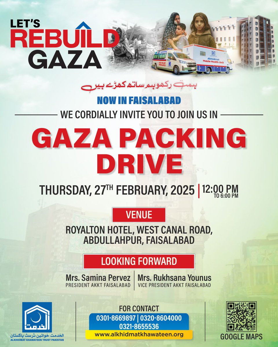 akktpak's tweet photo. Let’s Rebuild Gaza: Packing Drive

- Now in Faisalabad -

📞Talk to us on: 0301-8669897 | 0320-8604000 | 0321-8655536
🌐To know more about us, visit https://t.co/T2wzb8yiBl
#LetsRebuildGaza #StandWithGaza #HumanityFirst #pakistancare #Alkhidmat https://t.co/flZtlCR8UC