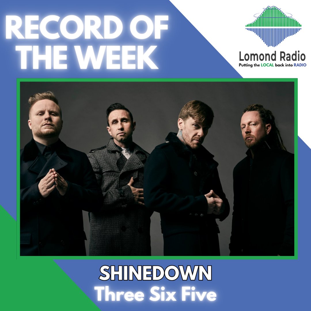 lomondradio's tweet photo. RECORD OF THE WEEK on the Breakfast Show this week is @Shinedown, Three Six Five and you can hear it every weekday just after 9.00am.

Listen online at https://t.co/8ahMeXRvVM, on the app, on your Smart Speaker and on DAB Digital Radio.

#lomondradio #localradio #recordoftheweek https://t.co/yySIyHAZMY