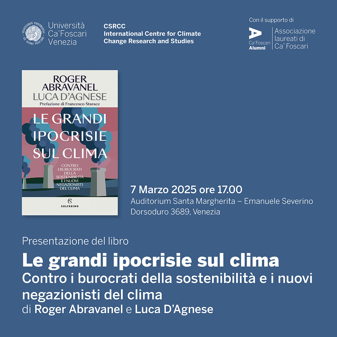 Presentazione del volume "Le grandi ipocrisie sul clima" di Roger Abravanel e Luca D’Agnese.

🗓️7 marzo ore 17, Auditorium Santa Margherita - Emanuele Severino

Programma: unive.it/data/agenda/1/…
📲Per poter partecipare prenotazioni qui: bit.ly/4hGadNF