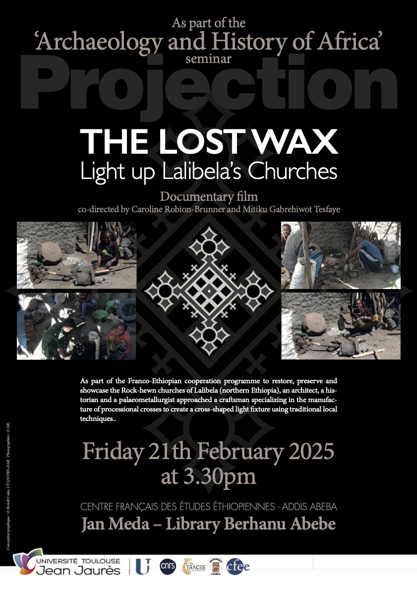 📢 CFEE Seminar – Friday 21th February, 5:30 PM (East Africa Time)
📍 CFEE Library, Berhanu Abebe

“The Lost Wax, Light up Lalibela’s Churches” Documentary Screening and Discussion
🎙 Mitiku Gabrehiwot Tesfaye

🔗 More information : cfee.hypotheses.org/11455