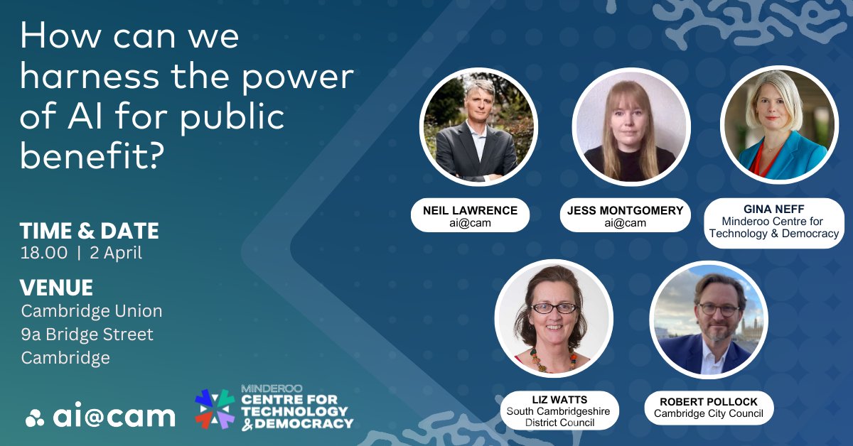 ai@cam (@ai_cam_mission) on Twitter photo How can we harness the power of #AI for public benefit? Bookings now open for our #CamFest panel discussion!
Hear from...
🔷 <a href="/lawrennd/">Neil Lawrence</a>
🔷<a href="/ginasue/">Prof Gina Neff</a> <a href="/MCTDCambridge/">Minderoo Centre for Technology and Democracy</a>
🔷 Jess Montgomery
🔷 Robert Pollock <a href="/camcitco/">Cambridge City Council</a>
🔷 Liz Watts <a href="/SouthCambs/">South Cambridgeshire District Council</a>
📅 18:00 | 2 April
🎟️ lu.ma/3e3spf0s How can we harness the power of #AI for public benefit? Bookings now open for our #CamFest panel discussion!
Hear from...
🔷 <a href="/lawrennd/">Neil Lawrence</a>
🔷<a href="/ginasue/">Prof Gina Neff</a> <a href="/MCTDCambridge/">Minderoo Centre for Technology and Democracy</a>
🔷 Jess Montgomery
🔷 Robert Pollock <a href="/camcitco/">Cambridge City Council</a>
🔷 Liz Watts <a href="/SouthCambs/">South Cambridgeshire District Council</a>
📅 18:00 | 2 April
🎟️ lu.ma/3e3spf0s
