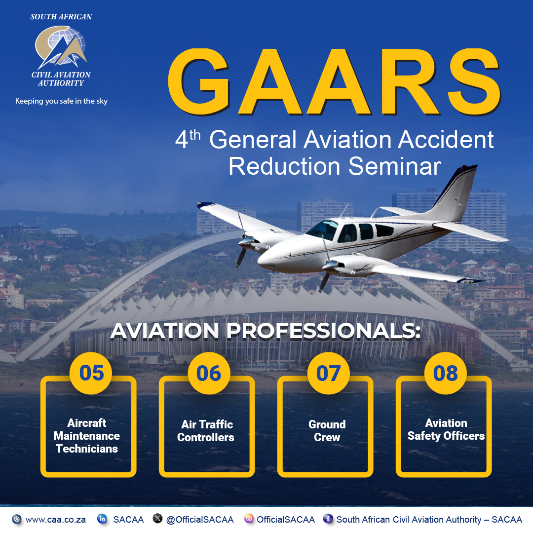 OfficialSACAA's tweet photo. Everyone is welcome at the 4th General Aviation Accident Reduction Seminar! Whether you're a pilot, a maintenance technician, a student, or simply an aviation enthusiast, your input matters.
Register now and secure your spot: https://t.co/GuGmklJ3Ar
#GAARS #GASafety https://t.co/SyhK3ROkM3