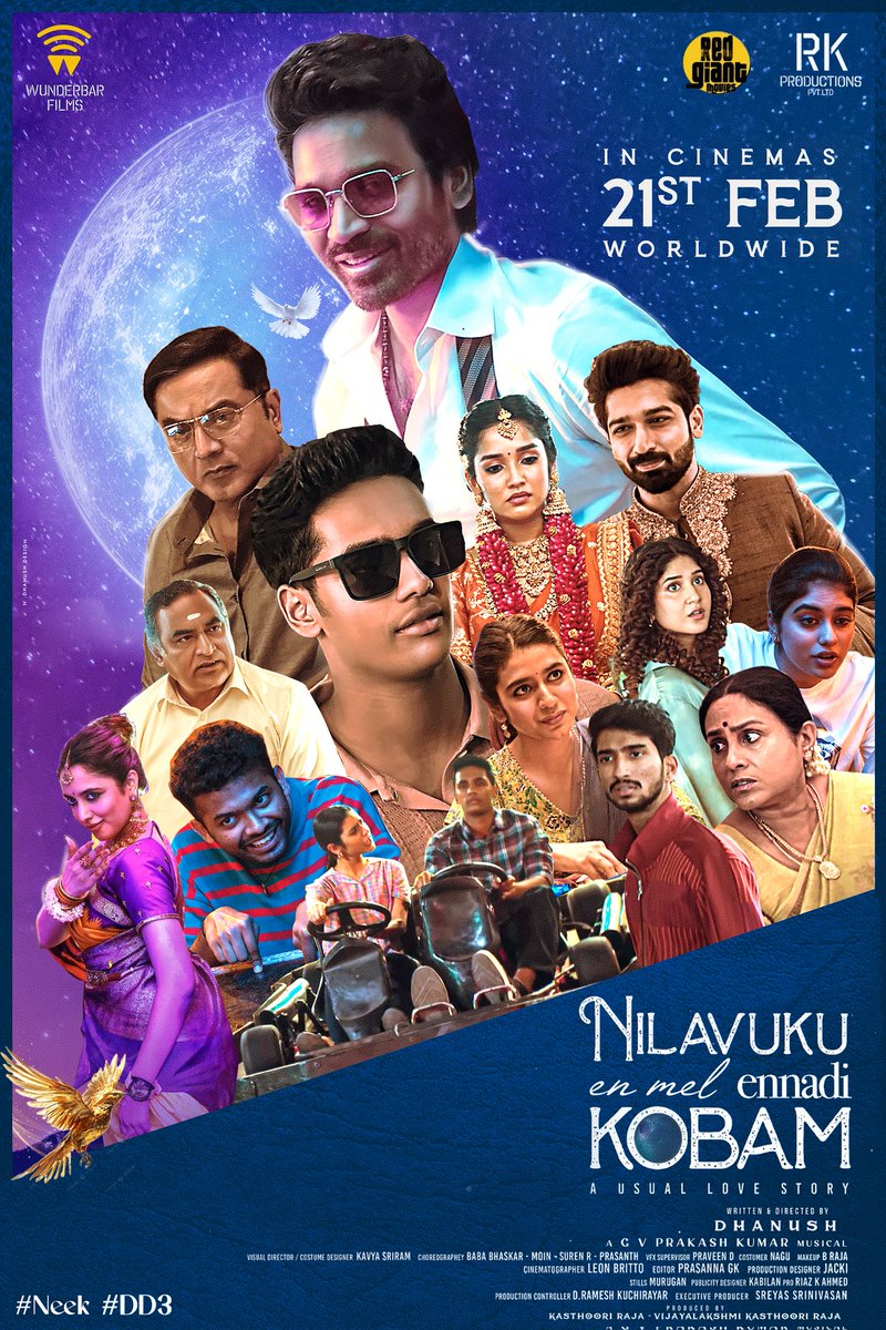 Editsdhanush's tweet image. Fan made poster design 😊
#NEEKFromFeb21 
#DD3 #NilavukuEnMelEnnadiKobam
A #Dhanush Directorial 🎬
A @gvprakash musical 🎶 
@dhanushkraja @wunderbarfilms @RedGiantMovies_ @MShenbagamoort3 
@siddshankar_ @RsquaredRams 
@Mathewthomass__ @editor_prasanna   @jacki_art @theSreyas