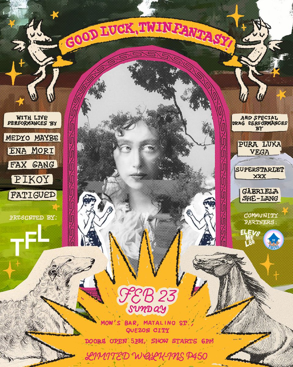 👸 ELEV8 ME L8R GOODLUCK, TWIN FANTASY ALTERNATIVE FLYER 👸

WE ARE 5 DAYS DOWN. Celebrate the music of Car Seat Headrest and Chappell Roan in ONE NIGHT.  

With live performances by:
<a href="/medyomaybe/">medyo maybe</a>
<a href="/enamorimusic/">ena mori</a>
<a href="/fax_gang/">Fax Gang | FxG</a> 
<a href="/popstarpikoy/">PIKOY</a> 
<a href="/fatigued/">rnosh</a>

(1/2)