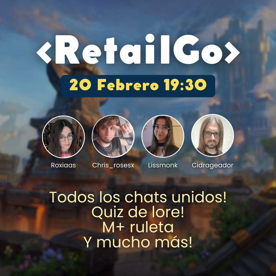 Este jueves se vienen cositas! ✨

He sido invitada a participar en el evento <RetailGo>, donde junto con  <a href="/ChrisRosesx/">✖ Chris Røses ✖</a> <a href="/LissMonk/">Liss</a> y <a href="/CidRageador/">Cid Rageador</a> , vamos a estar liándola parda en World of Warcraft 😜

Nos vemos a las 19:30! 😊 Espero que estéis preparados 😉