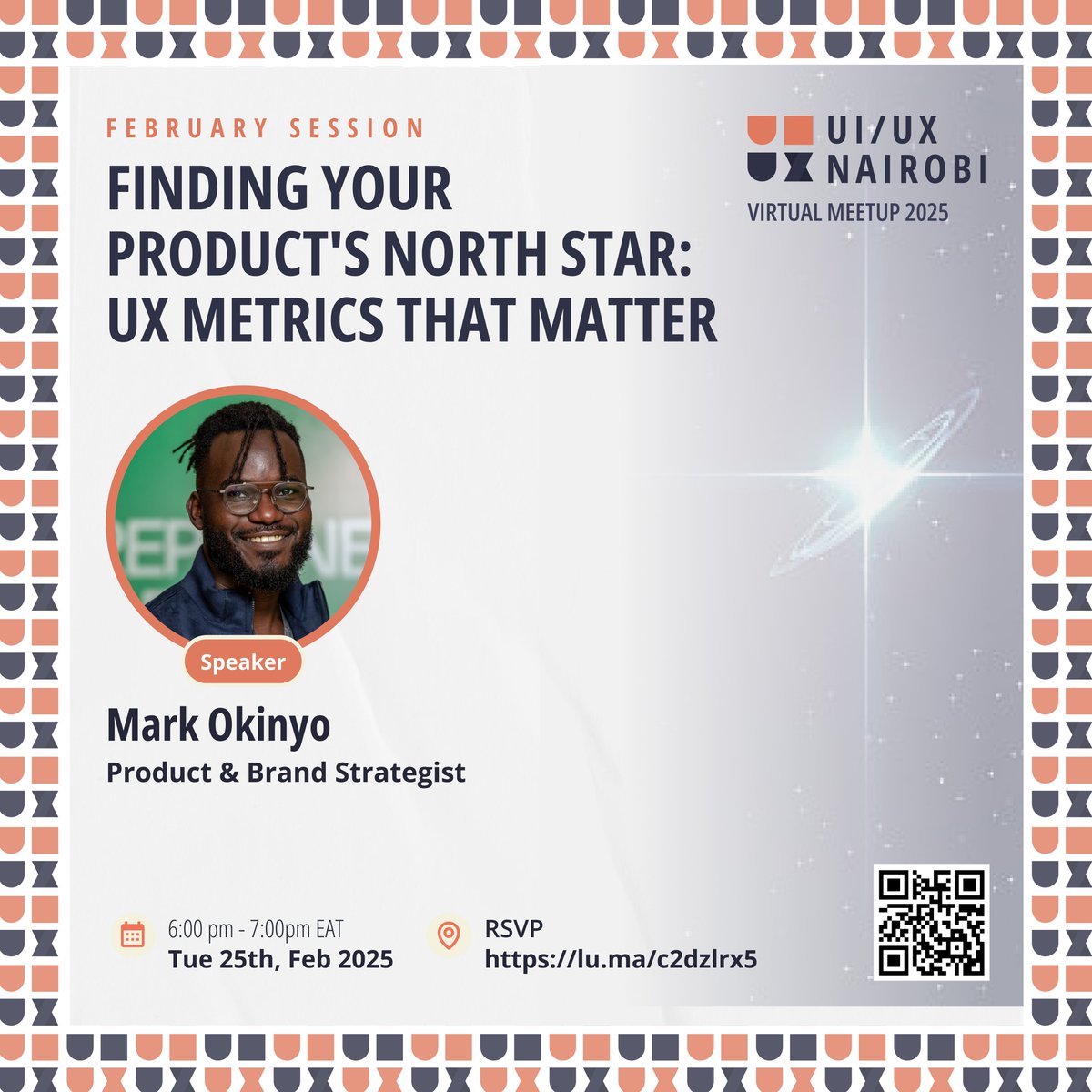 Join us on Tuesday, 25th February, 2025 from 6:00 - 7:00 PM EAT for an insightful session with <a href="/OkinyoMark/">Mark Okinyo</a>  where he will break down how to identify &amp; measure the UX metrics that matter for product success.

Click on the link to register. 👇🏽
lu.ma/c2dzlrx5