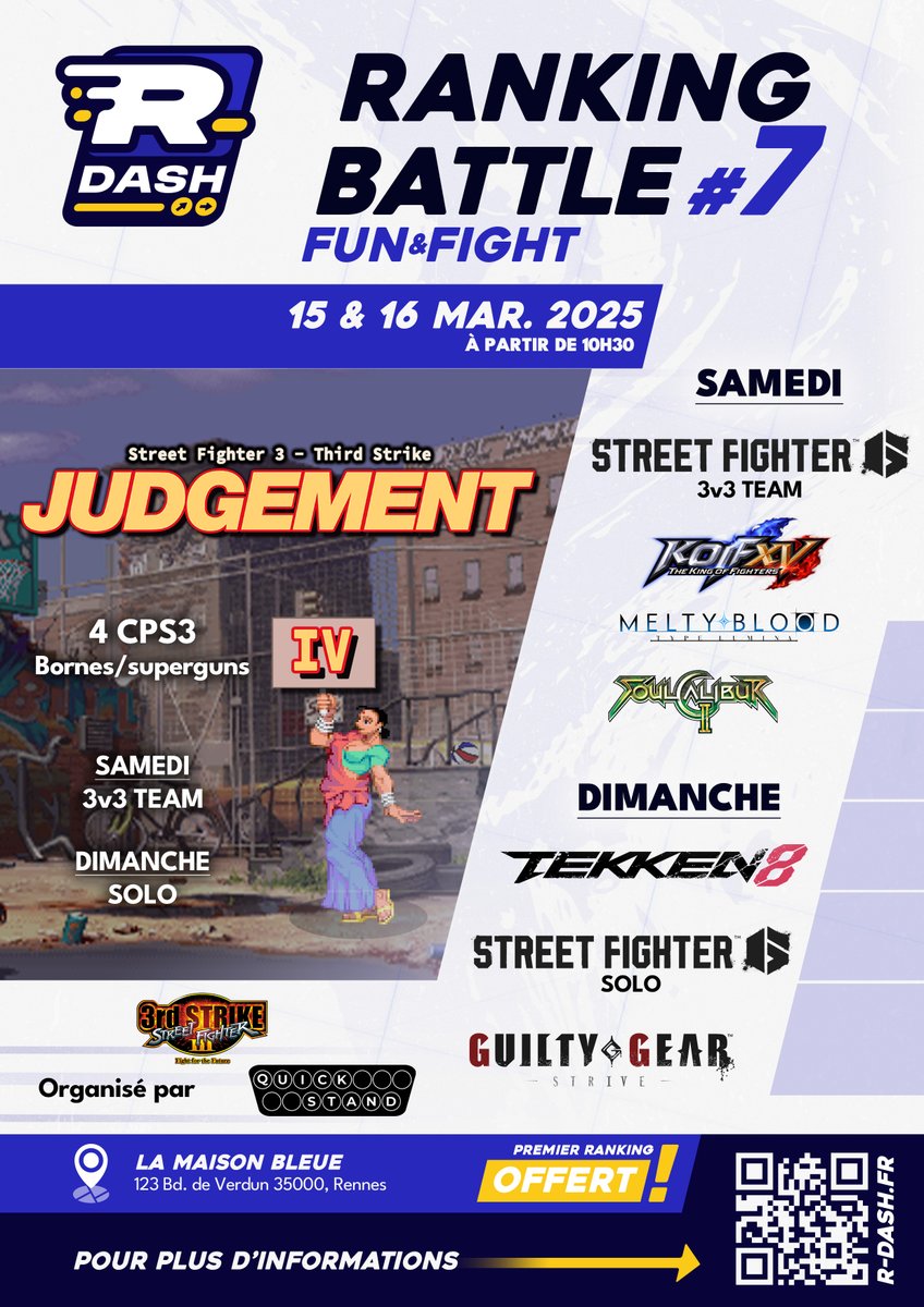 R-Dash (@rdashasso) on Twitter photo 🚨Warning, special event 🚨
🧵Judgement IV x Ranking Battle #7, every info⬇️⬇️
🗓️Saturday 15 & Sunday 16 of March 2025, <a href="/10/">PR</a>.30 am
🗺️La Maison Bleue, 123 Bd de Verdun, 35000 Rennes
⏱️Tournaments start <a href="/11/">Eleven</a>.00 am 🚨Warning, special event 🚨
🧵Judgement IV x Ranking Battle #7, every info⬇️⬇️
🗓️Saturday 15 & Sunday 16 of March 2025, <a href="/10/">PR</a>.30 am
🗺️La Maison Bleue, 123 Bd de Verdun, 35000 Rennes
⏱️Tournaments start <a href="/11/">Eleven</a>.00 am