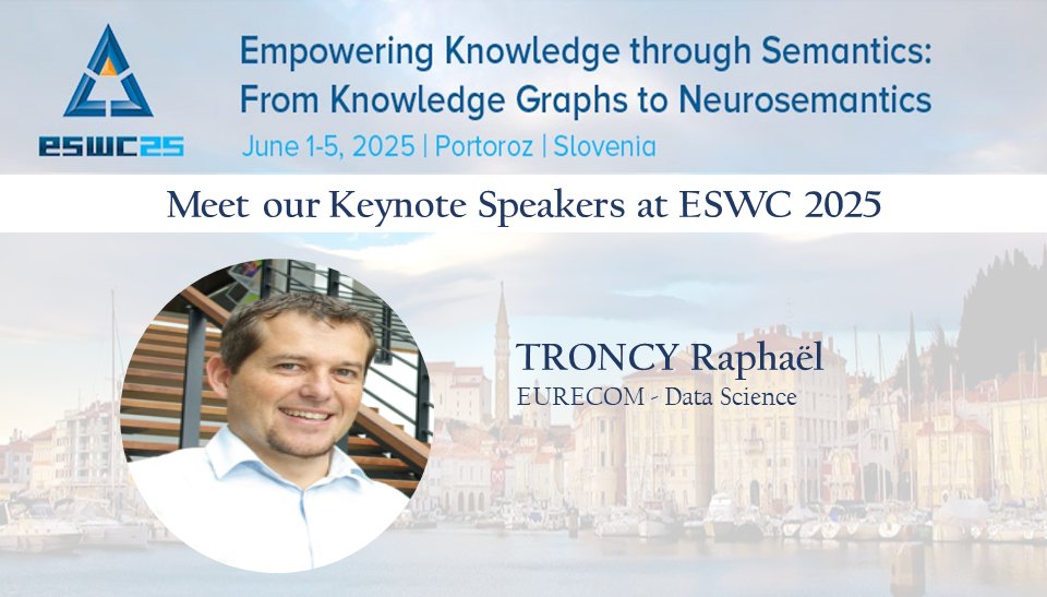 📢 Exciting Announcement! 🎤
We are thrilled to welcome Raphael Troncy as a keynote speaker at hashtag#ESWC 2025.
📍 Event Details:
🗓 Date: June 1-5, 2025
📍 Location: Portroj, Slovenia
Stay tuned for more updates! 🚀2025.eswc-conferences.org
