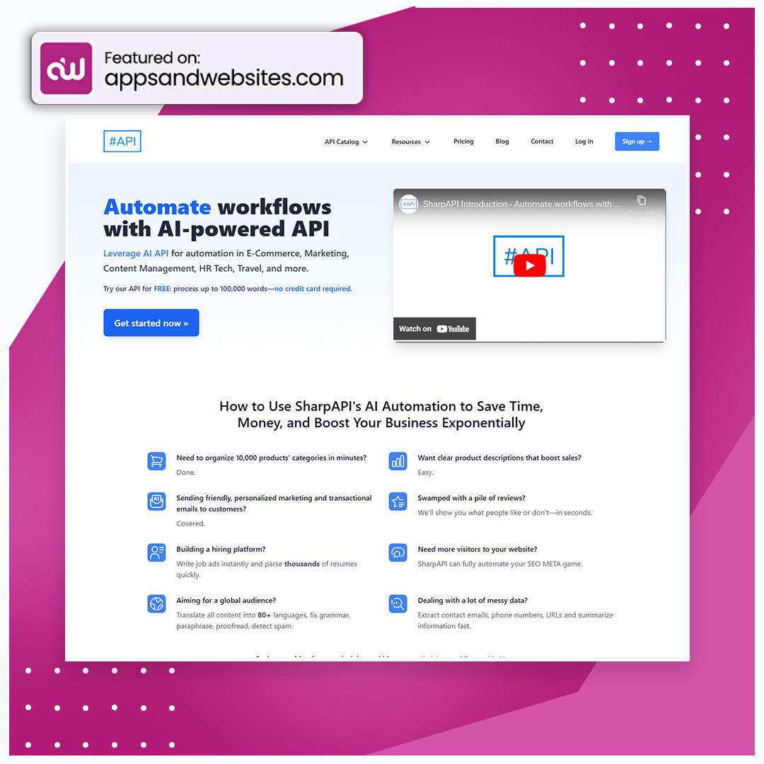AppsandWebsites's tweet image. Ready to automate your workflows? 🚀 Leverage AI-powered APIs for seamless automation in e-commerce, marketing, content management, HR tech, and more! ⚙️
#SharpAPI #Automation
#BusinessTech
Visit Apps & Websites for more awesome AI tools:appsandwebsites.com/directory/ai-t…