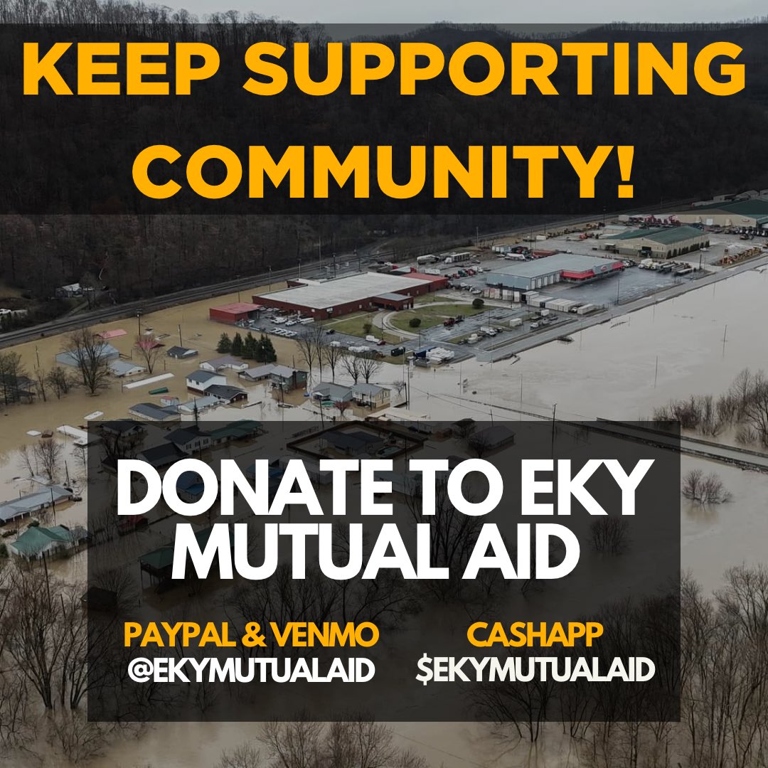 PikevillePride (@pikevillepride) on Twitter photo Good morning! Have a cup of coffee and continue donating to <a href="/ekymutualaid/">eKy mutual aid</a>. They put $7,915 out in the region yesterday to meet immediate needs. EKY/WV needs HELP + supplies.
PayPal & Venmo - ekymutualaid
CashApp - $ekymutualaid
#Appalachia #Flood2025 #Donate Good morning! Have a cup of coffee and continue donating to <a href="/ekymutualaid/">eKy mutual aid</a>. They put $7,915 out in the region yesterday to meet immediate needs. EKY/WV needs HELP + supplies.
PayPal & Venmo - ekymutualaid
CashApp - $ekymutualaid
#Appalachia #Flood2025 #Donate