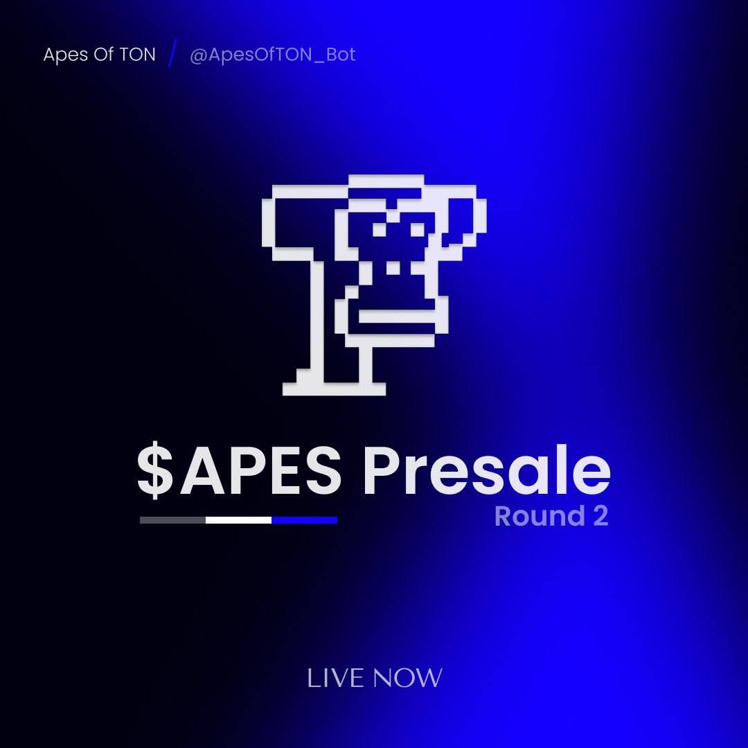 🚀 Apes of TON Presale Round 2 is LIVE! 🦍
Total Allocation: 100,000,000 $APES at $0.0003 per token

Early investors, this is your golden opportunity! After a successful Round 1, we’re back with exclusive bonuses and farming boosts for those who join early 🫴

 🪧 Tiers &amp;
