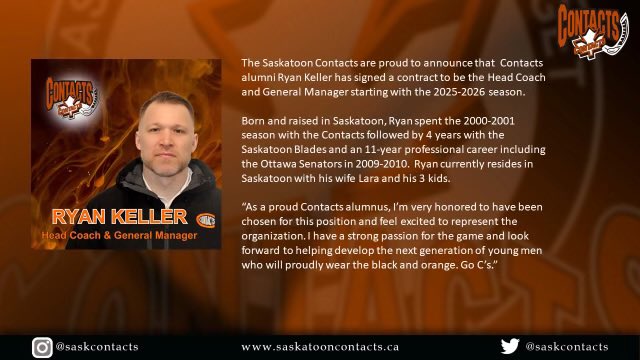 The Saskatoon Contacts are proud to announce that Contacts Alumni Ryan Keller has signed a contract to be the head coach and general manager starting with the 2025/26 season.