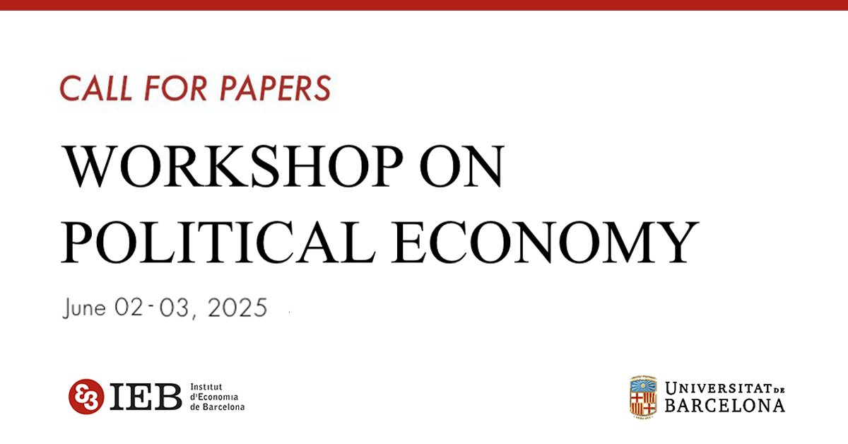 IEB (@fundacioieb) on Twitter photo 📣 #CallForPapers: 11th edition of the biennial Workshop on #PoliticalEconomy
📌 Submission deadline: 16 March
📅 2-3 June, 2025
📍 Barcelona
🗣️ Keynote speaker: Stelios Michalopoulos (<a href="/Brown_Economics/">Brown Economics</a>)
ℹ️ s.mtrbio.com/gvswuytorg 📣 #CallForPapers: 11th edition of the biennial Workshop on #PoliticalEconomy
📌 Submission deadline: 16 March
📅 2-3 June, 2025
📍 Barcelona
🗣️ Keynote speaker: Stelios Michalopoulos (<a href="/Brown_Economics/">Brown Economics</a>)
ℹ️ s.mtrbio.com/gvswuytorg