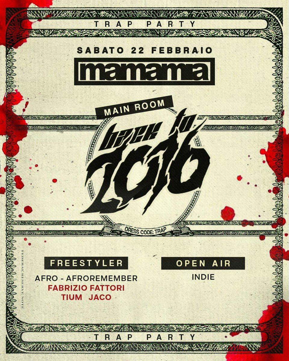 📷Sabato 22 febbraio
📷BACK TO 2016 - Trap Party
📷Mamamia - Senigallia (AN)

📷Main Room > BACK TO 2016
📷Open Air > Indie
📷Freestyler > Afro / Afroremember

📷Apertura porte ore 23.00!
📷Ultimi biglietti su Ciaotickets!