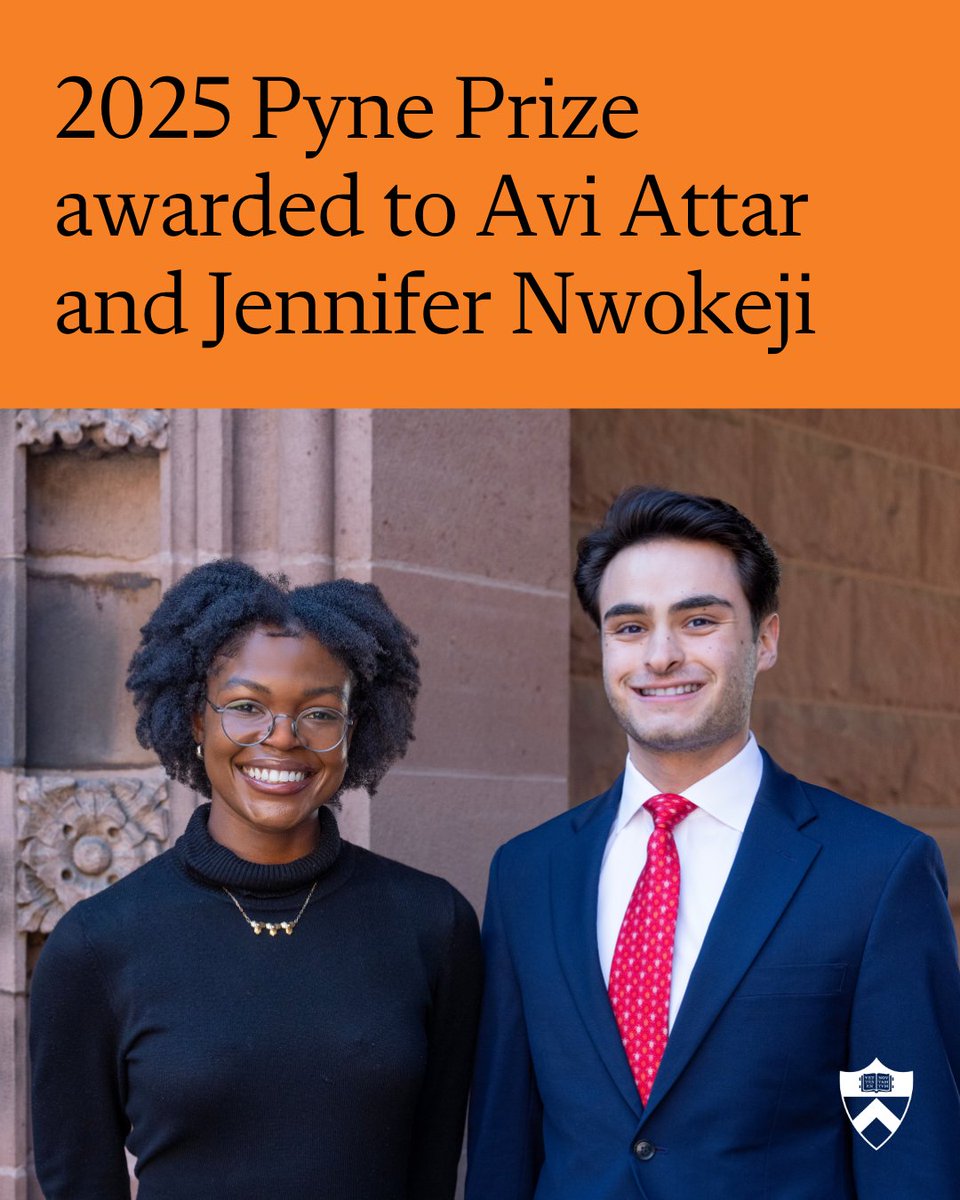 Congratulations to Princeton seniors Avi Attar and Jennifer Nwokeji, recipients of the 2025 Moses Taylor Pyne Honor Prize: bit.ly/413BId9

Established in 1921, the Pyne Prize is the highest general distinction conferred on an undergraduate.