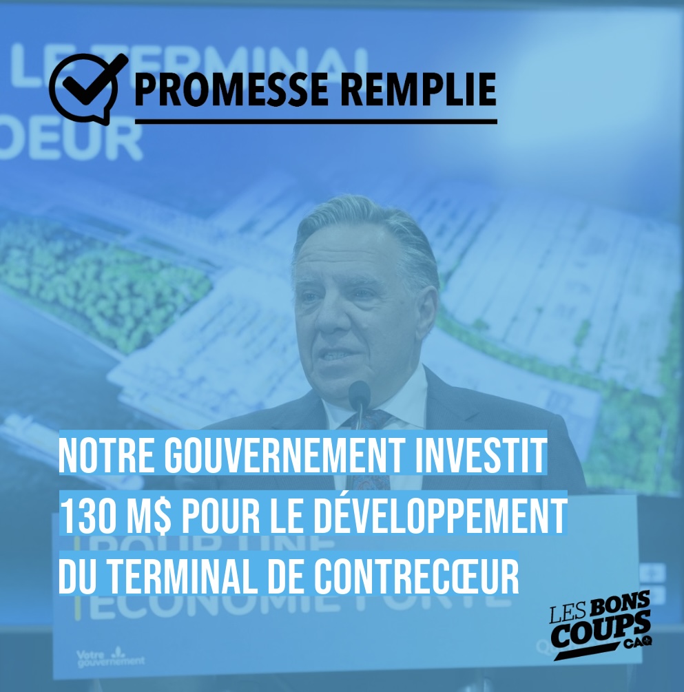 Le gouvernement du Québec investit 130 M$ dans le projet de terminal de conteneurs à Contrecœur, un projet clé pour l’expansion du Port de Montréal.
● Capacité annuelle : 1,15 million de conteneurs
● Connexions stratégiques : réseau ferroviaire du CN et autoroute 30
● Création