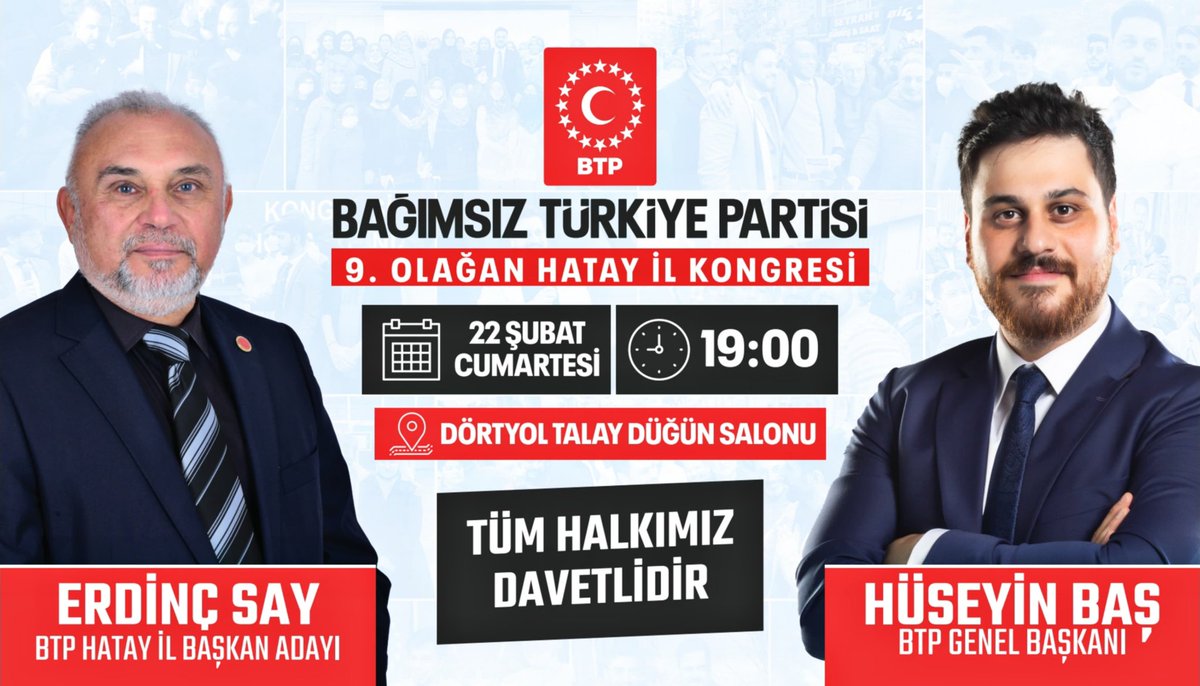 9. Olağan Hatay İl Kongremize tüm halkımız davetlidir.
<a href="/BTP_Parti/">Bağımsız Türkiye Partisi</a> <a href="/huseyinbas_BTP/">Hüseyin Baş</a> <a href="/erdincsay/">Erdinç Say</a> 
#Hatay