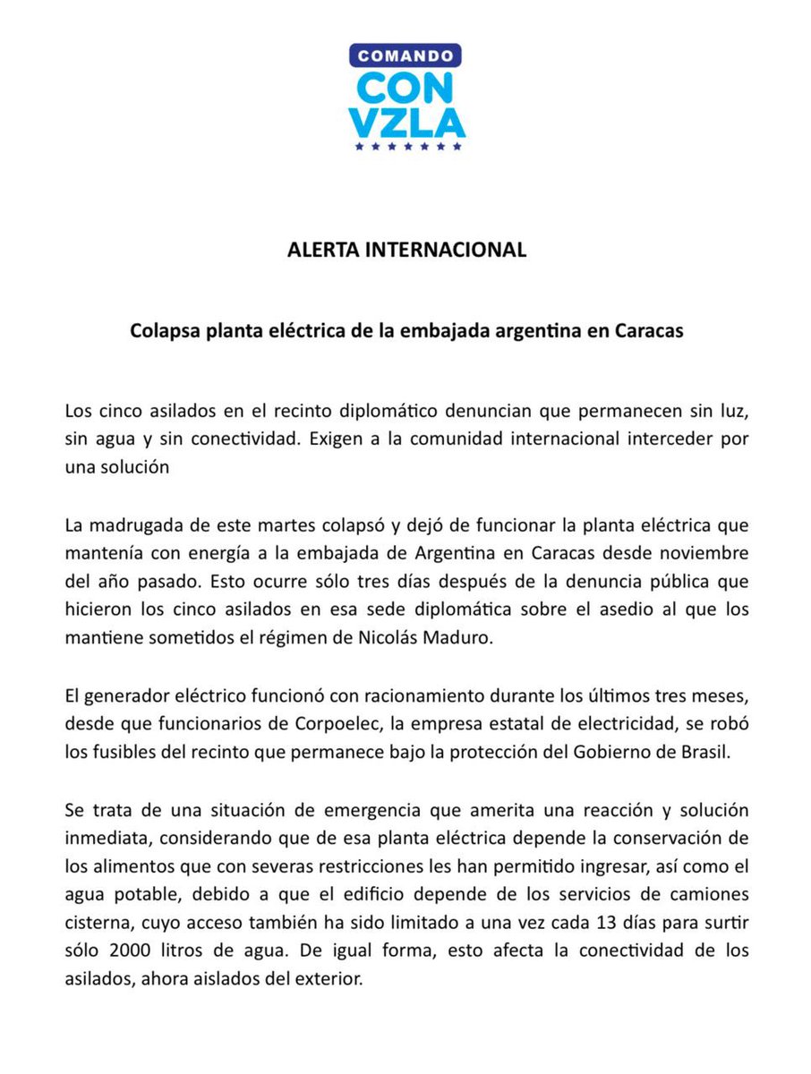 ConVzlaComando's tweet photo. ‼️ ALERTA INTERNACIONAL: 
Colapsó en la madrugada planta eléctrica de la embajada argentina en Caracas donde permanecen 5 asilados políticos. 

Comunicado a los venezolanos y la comunidad internacional:

https://t.co/I8N3Ev6QMl https://t.co/AGj4qjjPut