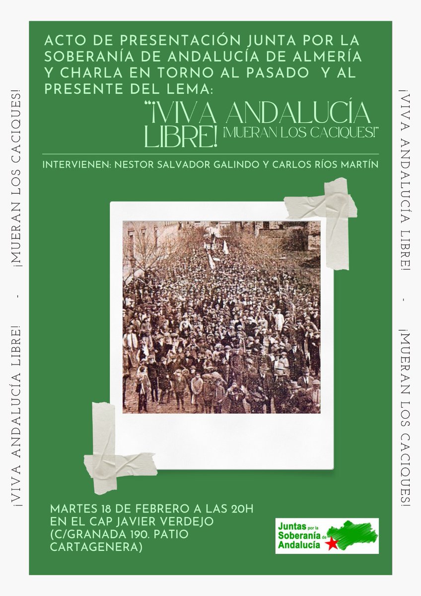NestorAndalucia's tweet image. Que mejor sitio que Almería para hablar del lema histórico ¡Viva Andalucía libre! Mueran los caciques y de su vigencia para la política actual 👇