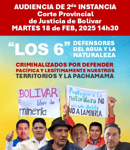 🔴 #Alerta | Hoy, a las 14h30 se realizará la AUDIENCIA DE SEGUNDA INSTANCIA en el caso de LOS 6 DEFENSORES de Bolívar, sentenciados a 3 años de prisión por defender el agua y sus territorios de la amenaza minera.

.<a href="/CJudicaturaEc/">Consejo de la Judicatura</a> <a href="/CURIMINING_SA/">CURIMINING S.A.</a> <a href="/CanadaEcuador/">Canada in Ecuador</a>