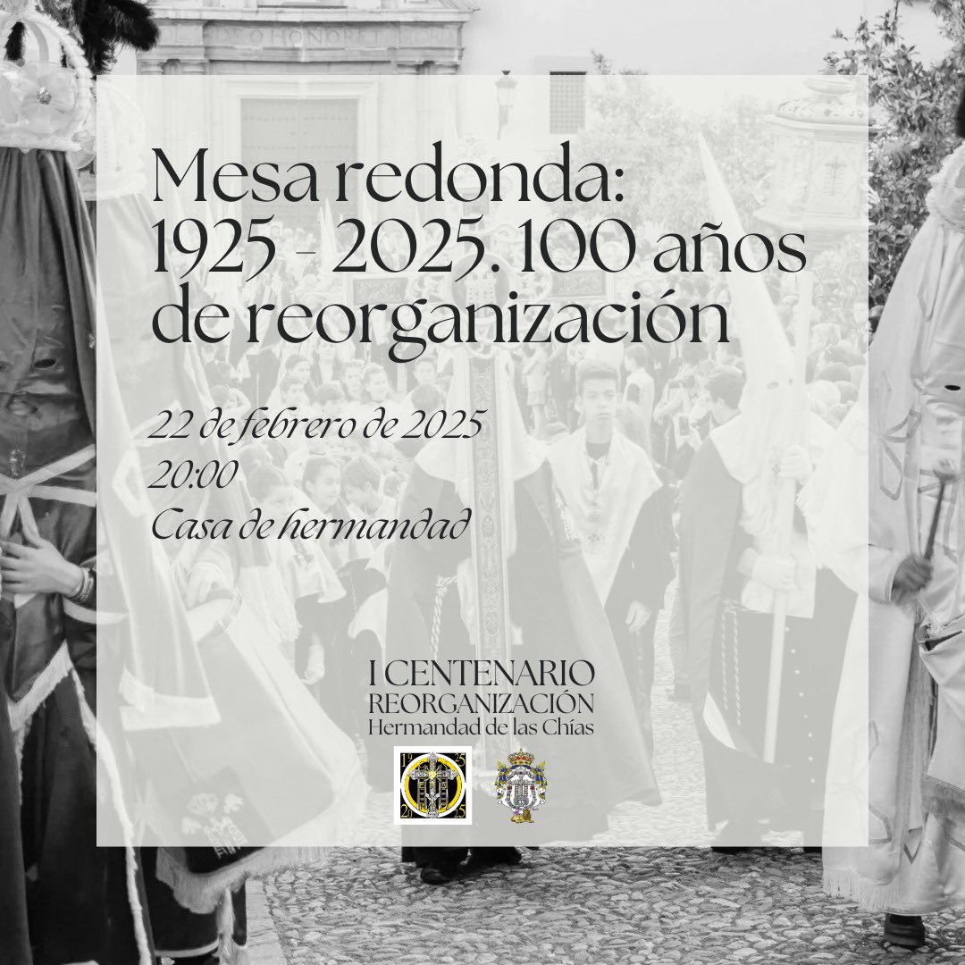 Hdad_ChiasGR's tweet photo. ⚫️🟡 Mesa Redonda 🟡⚫️ 

1925-2025. 100 años de reorganización
El próximo sábado 22 de febrero a las 20:00 horas en nuestra casa de hermandad se celebrará la primera mesa redonda del programa conmemorativo del I Centenario de reorganización de la hermandad. https://t.co/HPqaVxHLPL