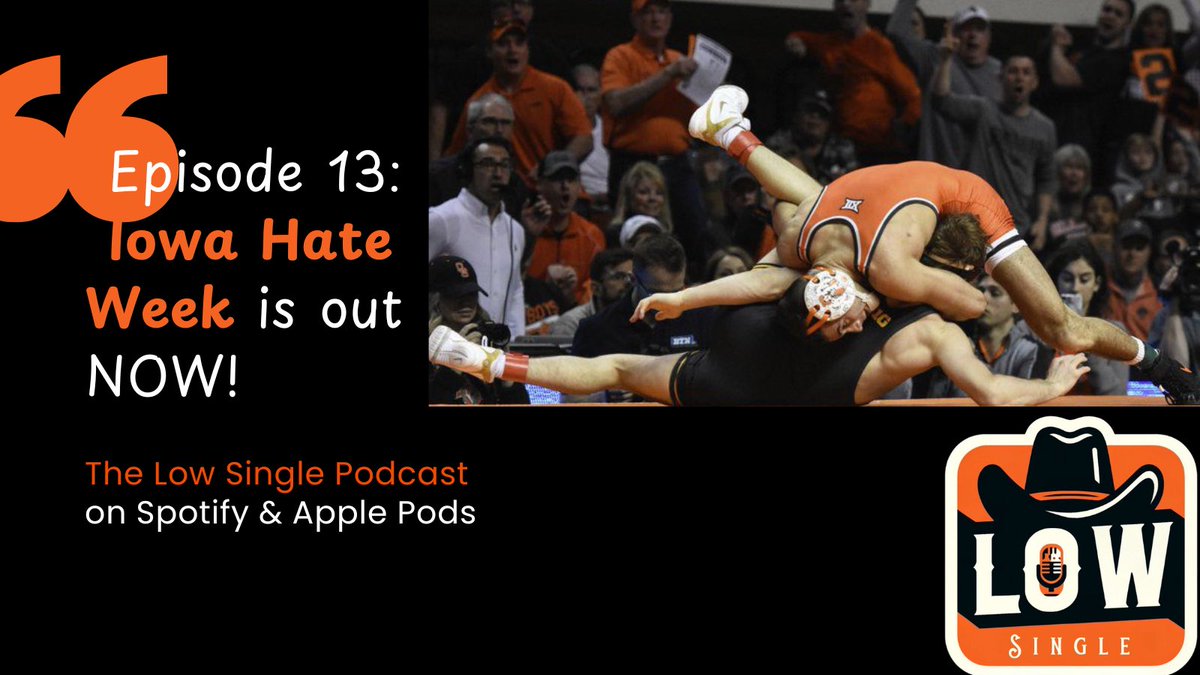 TheLowSingle's tweet photo. Episode 13: Iowa Hate Week is out NOW! Ok St / Iowa dual preview, some RTC events ahead, and looking a bit ahead to the postseason! Make sure you tap in to talk all things Cowboy Wrestling! https://t.co/pDjZFsvgmG