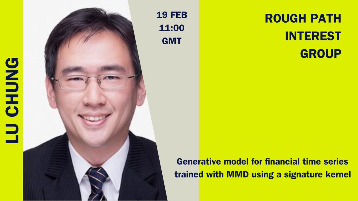 Don't miss this week's Routh Path Interest Group (RPIG) talk on Wednesday 19th February at 11:00 GMT (not usual time). Lu Chung will be speaking on 'Generative model for financial time series trained with MMD using a signature kernel'. Join the RPIG here: turing.ac.uk/research/inter…