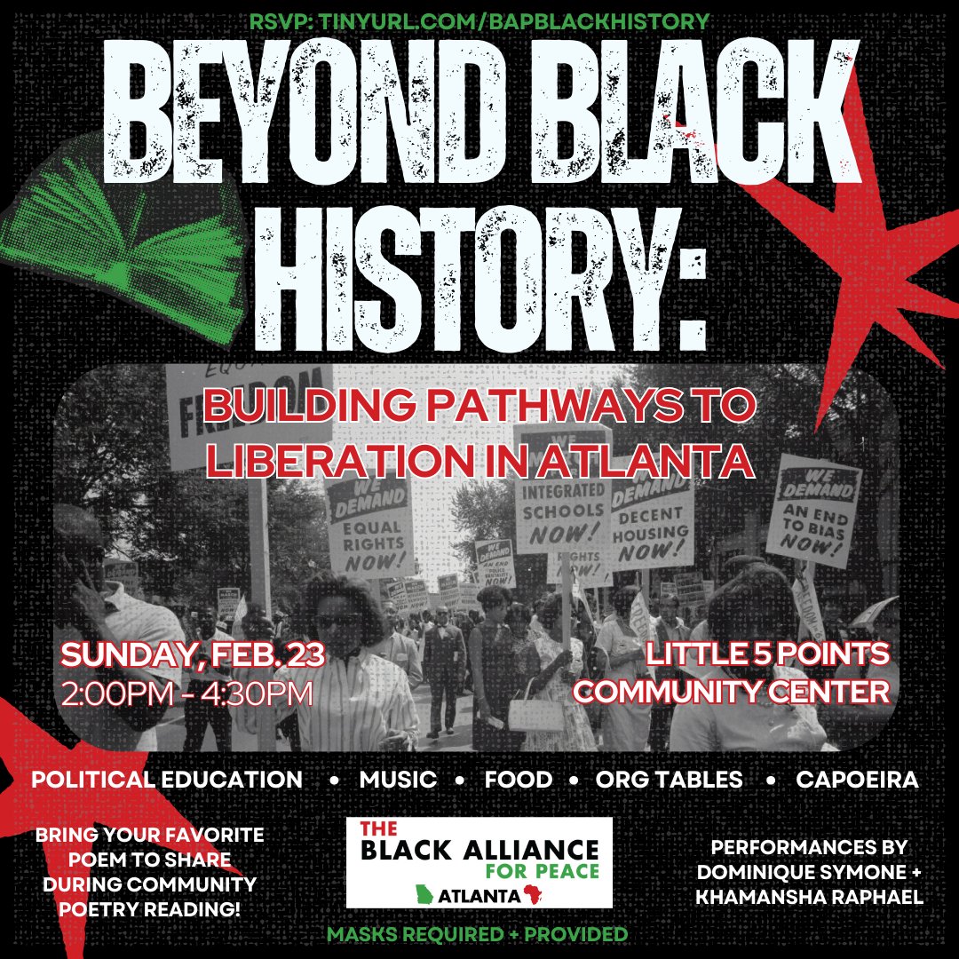 Black Alliance for Peace (@blacks4peace) on Twitter photo Join <a href="/BAPAtlanta/">BAP Atlanta</a> on Feb. 23 for Beyond Black History, an event that combines performances, engaging discussions & community connection. Through music, poetry, drumming & more, we’ll honor the traditions of African resistance & resilience.
Register: tinyurl.com/BAPBLACKHISTORY Join <a href="/BAPAtlanta/">BAP Atlanta</a> on Feb. 23 for Beyond Black History, an event that combines performances, engaging discussions & community connection. Through music, poetry, drumming & more, we’ll honor the traditions of African resistance & resilience.
Register: tinyurl.com/BAPBLACKHISTORY