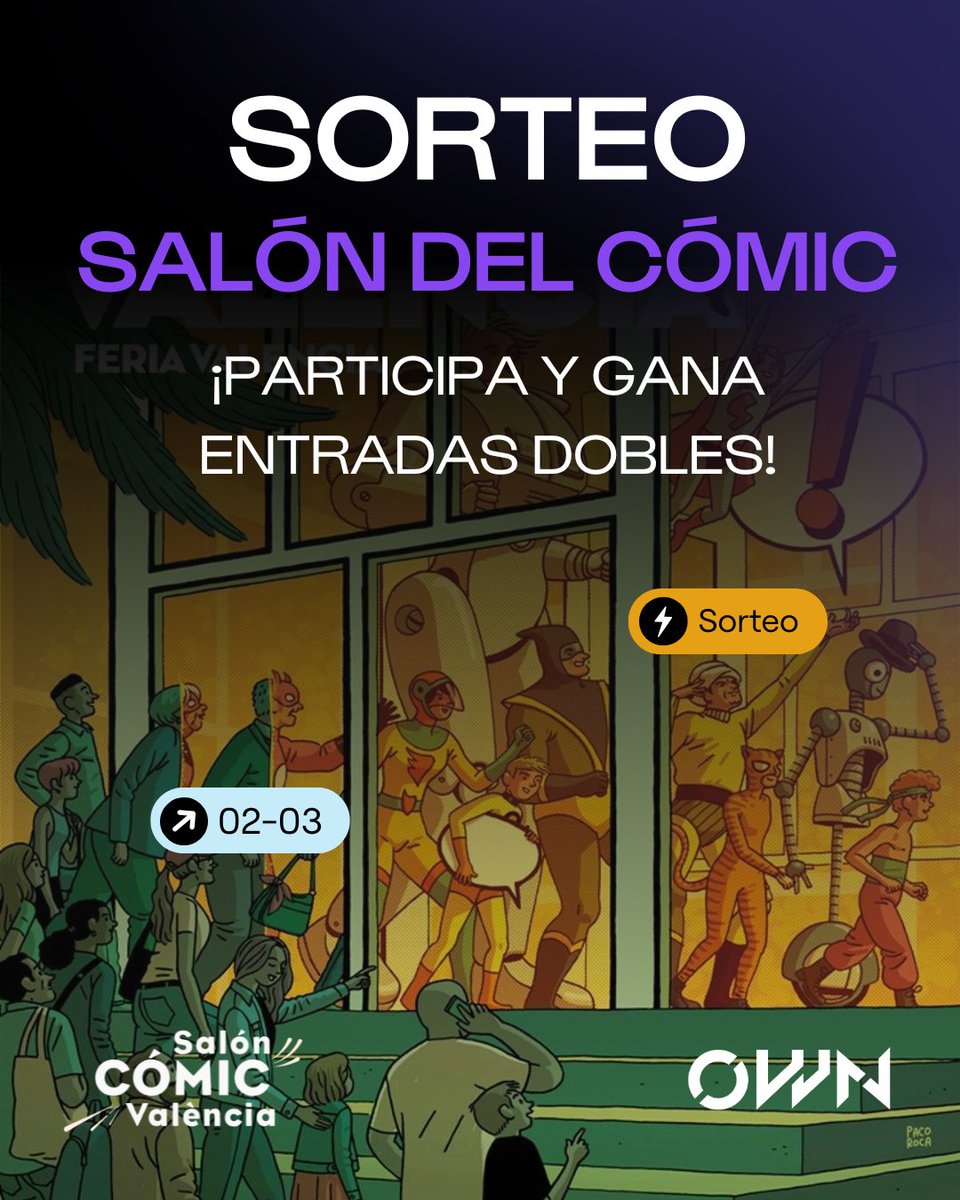 OpenWorldNowcom's tweet photo. 📢 OWN llega al Salón del Cómic de Valencia 

Y para celebrarlo… ¡sorteamos entradas dobles para el domingo! 🎟️

1️⃣ Da RT y síguenos
2️⃣ Comenta qué es lo que más ganas tienes de ver en el evento

📍 Además, ven a nuestro stand y descubre las sorpresas que tenemos preparadas 👀🔥 https://t.co/ea073z8leK