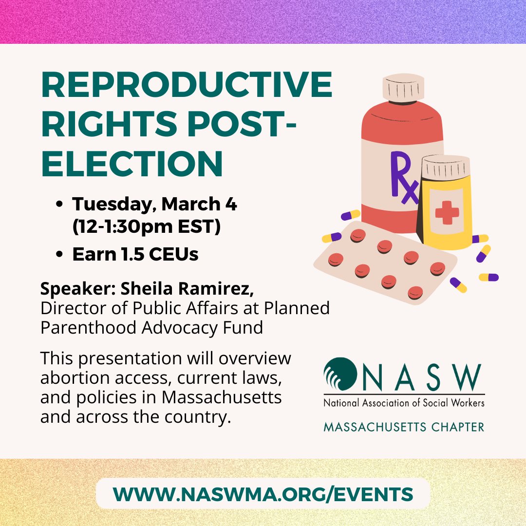 Have you registered for our  webinar "Reproductive Rights Post-Election" with Sheila Ramirez? We will overview abortion access in Massachusetts and across the country. Join us on Tuesday, March 4! Earn 1.5 CEUs available: naswma.org/events/EventDe…