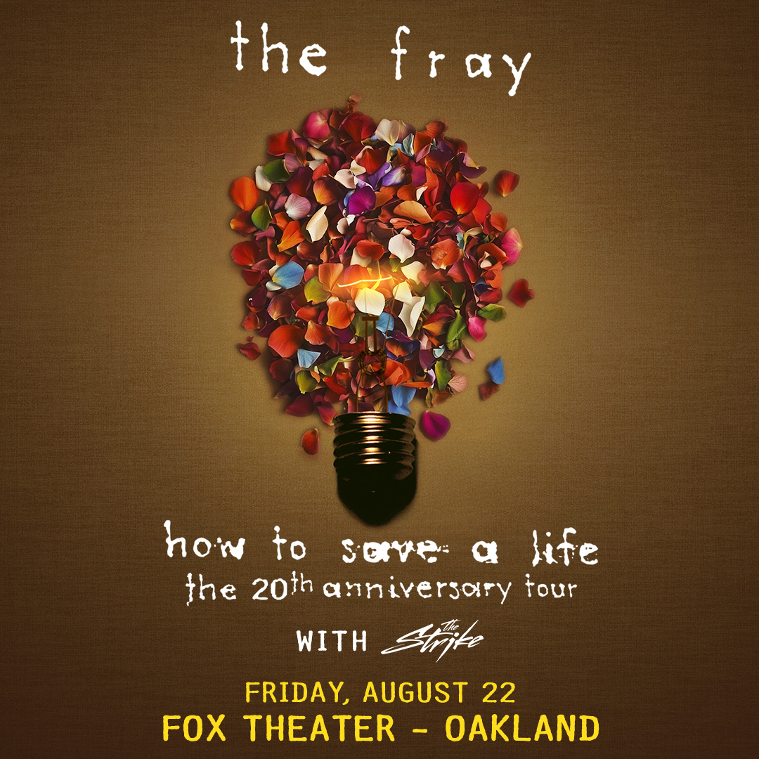JUST ANNOUNCED 💡 <a href="/TheFray/">The Fray</a> is celebrating 20 years of How To Save A Life at the Fox Theater with <a href="/wearethestrike/">The Strike</a> on Friday, 8/22 🥀 Presale begins Thursday, 2/20 at 10am with password = moonglow 🦋

🎟️: Tickets on sale Friday, 2/21 at 10am!
ℹ️: bit.ly/42Vqjyz